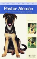 Pastor Aleman / Greman Sheperd Dog (Nuevas Guias Perros De Raza / New Guides Breed Dogs)