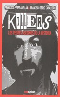 KILLERS: LOS PEORES ASESINOS DE LA HISTORIA