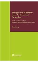 The Application of the OECD Model Tax Convention to Partnerships: A Critical Analysis of the Report prepared by the OECD Committee on Fiscal Affairs(English)