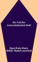Der Fall des Generalstabschefs Redl
