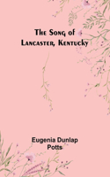 Song of Lancaster, Kentucky
