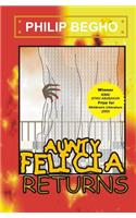 Aunty Felicia Returns