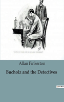 Bucholz and the Detectives