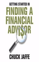Getting Started in Finding a Financial Advisor