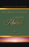 Scent of Mortals