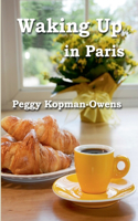 Waking Up in Paris: (6 Simon Pennington Mysteries)