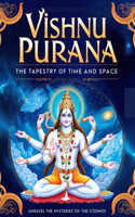Vishnu Purana: The Tapestry of Time and Space