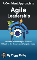 A Confident Approach to Agile Leadership