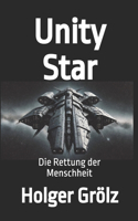 Unity Star: Die Rettung der Menschheit