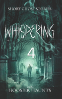 Whispering 4