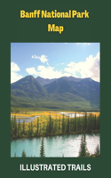 Banff National Park Map and Illustrated Trails
