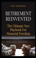Retirement Reinvented