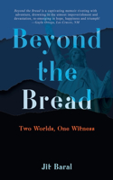 Beyond the Bread