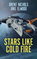 Stars Like Cold Fire