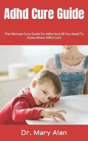 Adhd Cure Guide