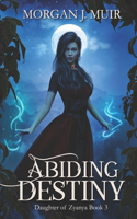 Abiding Destiny