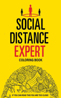Social Distance Expert Coloring Book