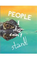 People I Just Can't Stand - Let It All Out