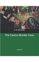 The Casino Murder Case: Large Print