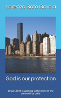God is our protection