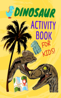 Dinosaur activity book for kids