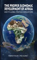 Proper Economic Development of Africa and Its Global Strategic Implications