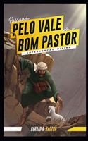 Passando Pelo Vale com o Bom Pastor