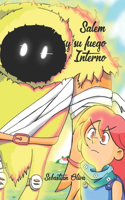 Salem y su Fuego Interno