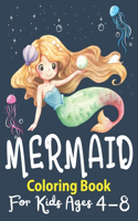 Mermaid Coloring Book for Kids Ages 4-8