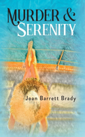 Murder & Serenity: A Mature Romance Mystery