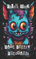 Cute Creepy Creatures Coloring Book