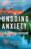 Undoing Anxiety
