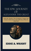 Epic Journey Of Alexander The Great