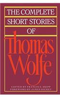 The Complete Short Stories of Thomas Wolfe