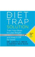 The Diet Trap Solution