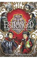 Estranged: The Changeling King