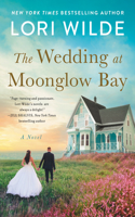 The Wedding at Moonglow Bay: (4 Moonglow Cove)