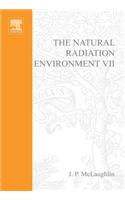The Natural Radiation Environment VII