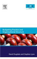 Budgeting Practice and Organisational Structure