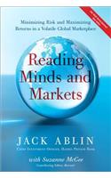 Reading Minds and Markets: Minimizing Risk and Maximizing Returns in a Volatile Global Marketplace (Paperback)