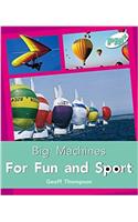 For Fun and Sport PM PLUS Non Fiction Level 18&19 Big MachinesTurquoise