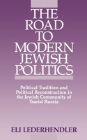 Road to Modern Jewish Politics