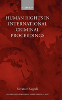 Human Rights in International Criminal Proceedings