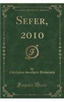Sefer, 2010 (Classic Reprint)