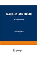 Particles and Nuclei