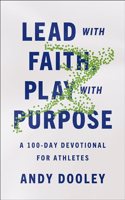 Lead with Faith, Play with Purpose