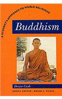 Buddhism: A Students Approach to World Religion