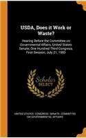 USDA, Does it Work or Waste?