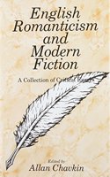 English Romanticism and Modern Fiction