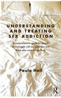 Understanding and Treating Sex Addiction